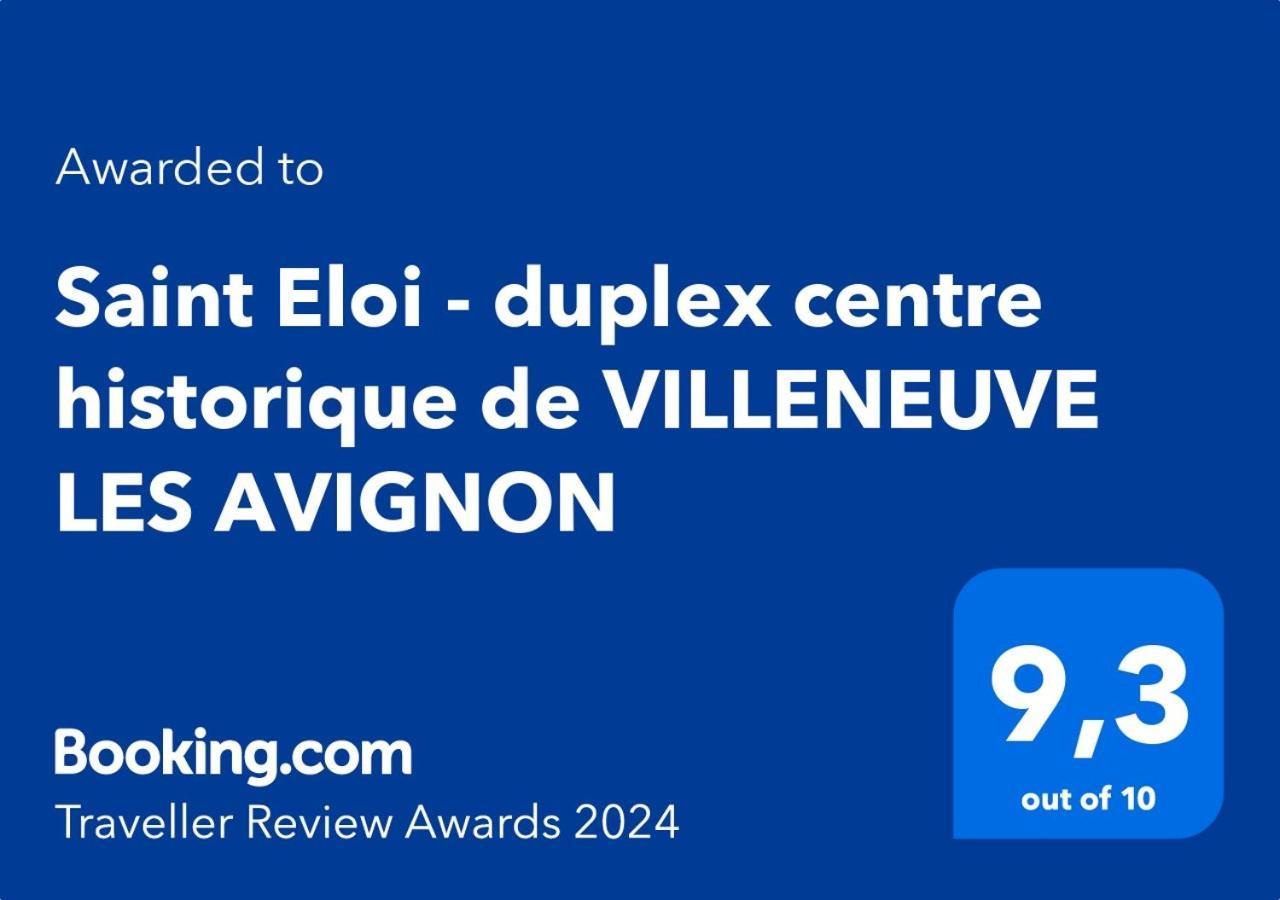 Saint Eloi - Duplex Centre Historique De Villeneuve Les Avignon Exterior photo
